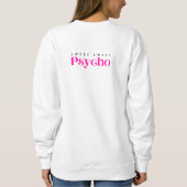Sweatshirt coloré - "Sweet Sweet Psycho" (Dos)