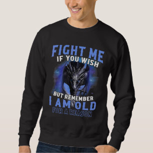 Sweatshirt Combattez-moi si vous voulez, mais rappelez-vous q