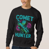 Sweatshirt Comet Hunter I Astronomy (Devant)