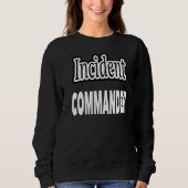 Sweatshirt Commandant de l'incident (Devant)