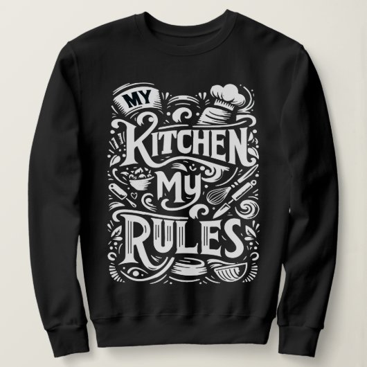 Sweatshirt Commande culinaire - Ma cuisine, Mes règles (Design devant)