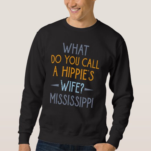 Sweatshirt Comment appelez-vous la femme d'une hippie papa pl (Devant)