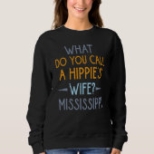 Sweatshirt Comment appelez-vous la femme d'une hippie papa pl (Devant)
