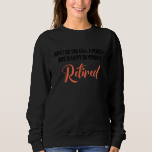 Sweatshirt Comment appelle-t-on une personne qui est heureuse