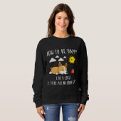 Sweatshirt Comment Être Heureux d'être un Corgi (Devant entier)