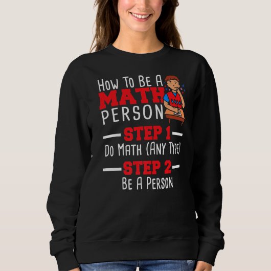 Sweatshirt Comment être une personne mathématique professeur (Devant)