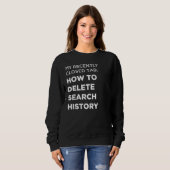 Sweatshirt Comment supprimer l'historique (Devant entier)