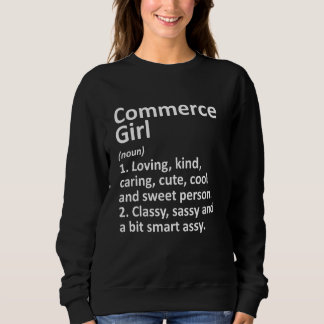 Sweatshirt Commerce Girl Ga Georgia Funny City Accueil Racine