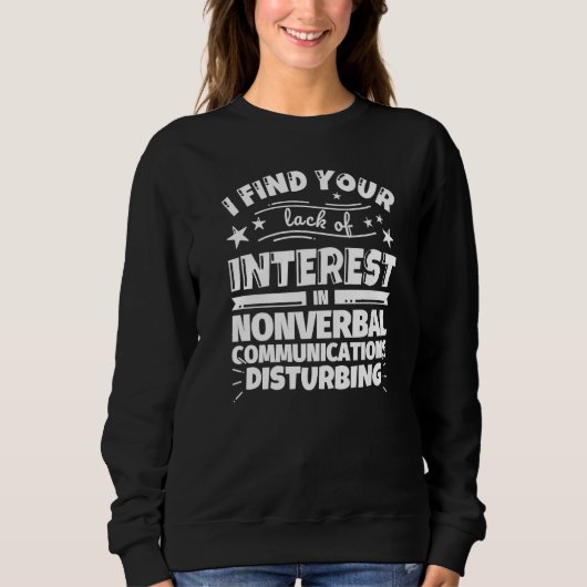 Sweatshirt Communications non verbales Manque d'intérêt (Devant)