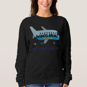 Sweatshirt Compagnies aériennes Desantis Airlines Bringing Th