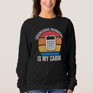 Sweatshirt Comptabilité I Comptable Cpa I Chiffres De Crunchi