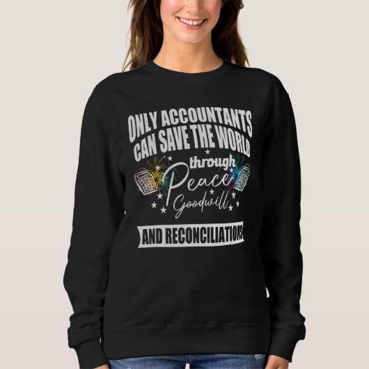 Sweatshirt Comptabilité Seulement les comptables sauvent la r (Devant)