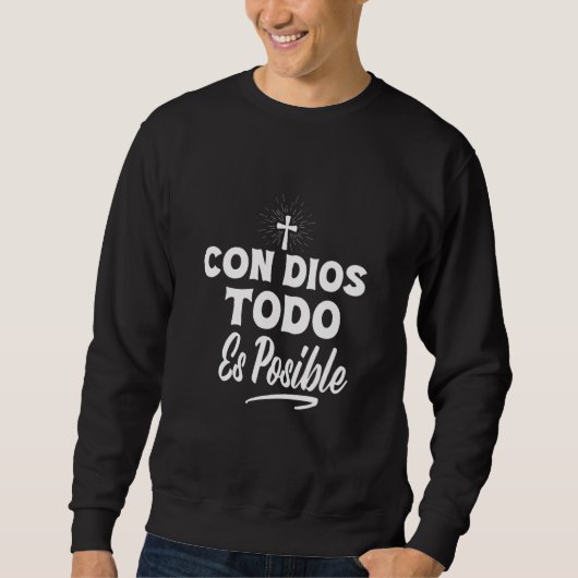 Sweatshirt Con Dios Todo Es Posible - Christian Jesus Faith L (Devant)