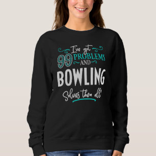 Sweatshirt Conception de Bowling - Bowling Résout Tout