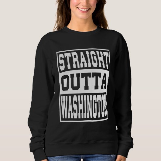 Sweatshirt Conception de l'État de Washington tout droit sort (Devant)