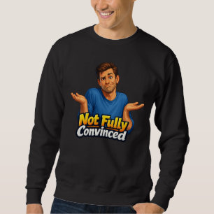 Sweatshirt Conception de réaction sarcastique drôle – Humour