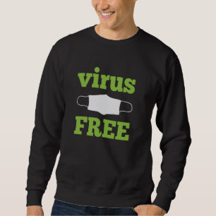 Sweatshirt Conception de sensibilisation à Corona sans virus