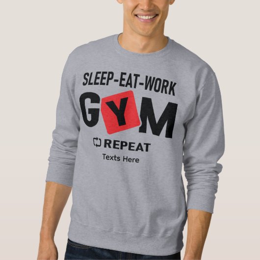 Sweatshirt Conception de typographie Répéter Manger Travaille (Devant)