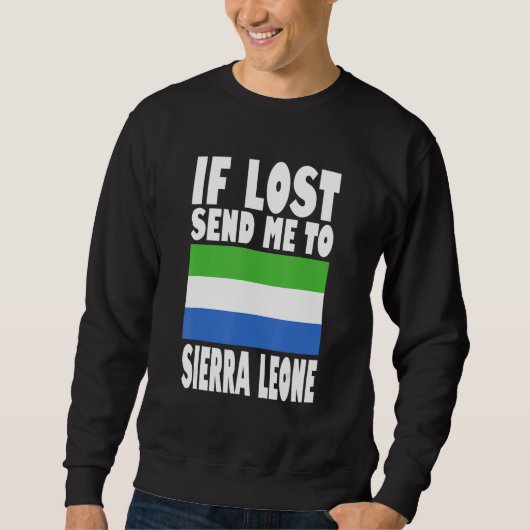 Sweatshirt Conception du drapeau de la Sierra Leone Si perdu (Devant)