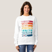 Sweatshirt Conception sympa pour la Journée des mamans (Devant entier)
