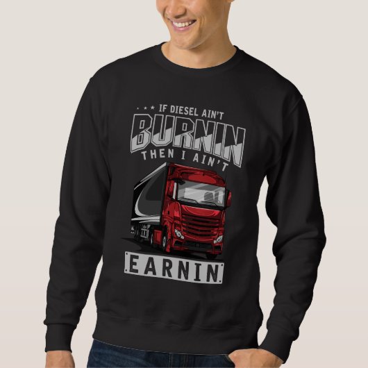 Sweatshirt Conducteur de camion Drôle Trucker dire (Devant)