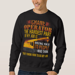 Sweatshirt Conducteur de grue Conducteurs d'équipement lourd