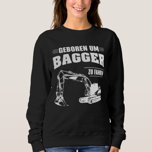 Sweatshirt Conducteur de pelleteuse chantier de construction (Devant)