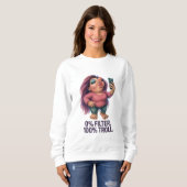 Sweatshirt Confiance Troll Influencer Fierceful Fabulous (Devant entier)