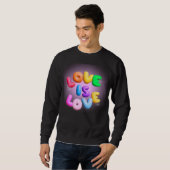 Sweatshirt Confort Fierté : L'amour est l'amour 3D Rainbow Sw (Devant entier)