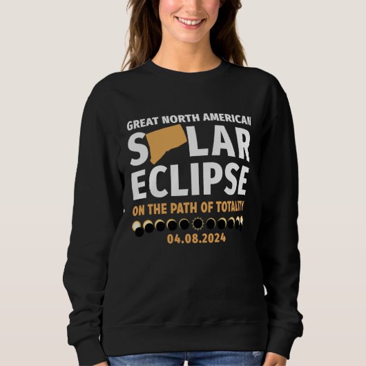 Sweatshirt Connecticut On The Path Of Totality Solar Eclipse  (Devant)