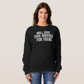 Sweatshirt Conseillère Fiscale L'Apc Donnera Des Conseils Fis (Devant entier)