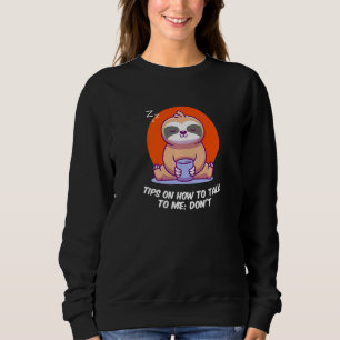 Sweatshirt Conseils sur la façon de me parler Introverti sarc