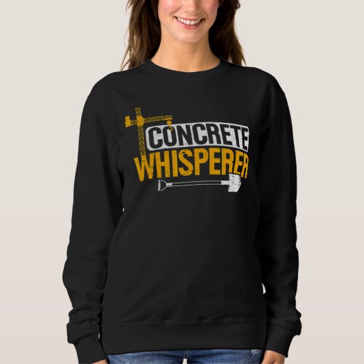 Sweatshirt Construction Concret Whisperer Constructeur Pompe (Devant)