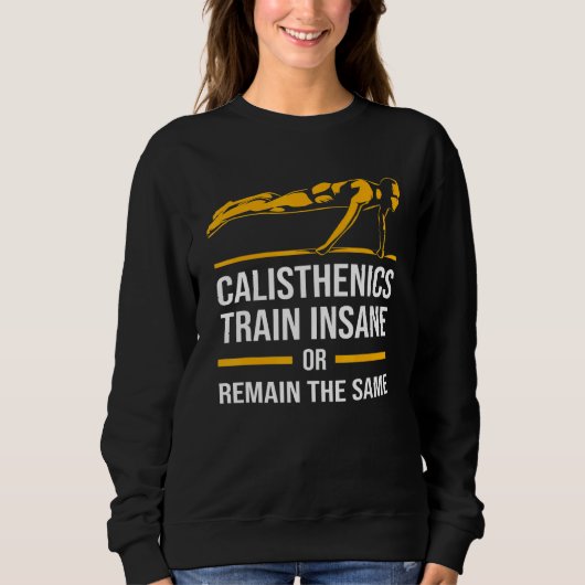 Sweatshirt Construction Du Corps Calisthène Train Dingue Ou R (Devant)
