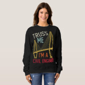 Sweatshirt Construction Engineering Me Croit Je Suis Un Eng C (Devant entier)