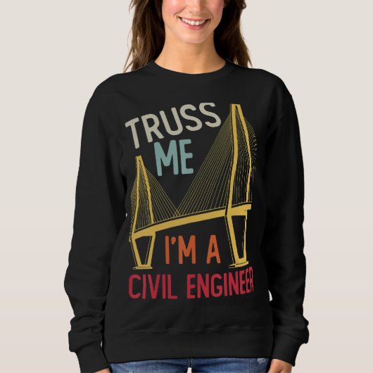 Sweatshirt Construction Engineering Me Croit Je Suis Un Eng C (Devant)