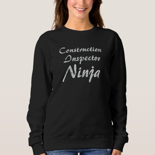 Sweatshirt Construction Inspector  Job Occupation Work Title (Devant)