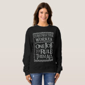 Sweatshirt Construction Worker One job to Rule Construction C (Devant entier)
