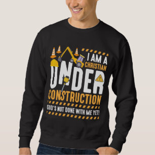 Sweatshirt Construire chrétienne Dieu Foi Religion Christ