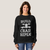 Sweatshirt Construire Crash Répéter Pilote de drone 1 (Devant entier)