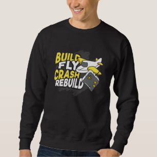 Sweatshirt Construire Un Ventilateur De Vol Crash Rebuild Des