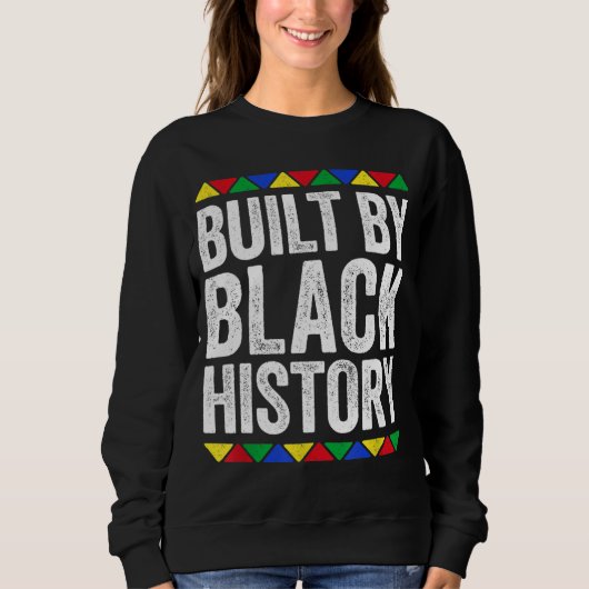 Sweatshirt Construite Par Black History Black Pride (Devant)