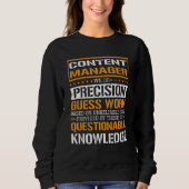 Sweatshirt Content Manager We Do Precision Guesswork (Devant)
