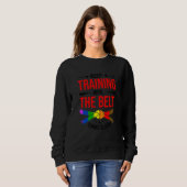 Sweatshirt Continuez à vous entraîner jusqu'à ce que la ceint (Devant entier)