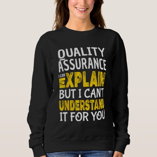 Sweatshirt Contrôle de la qualité Testeur QA Explique (Devant)
