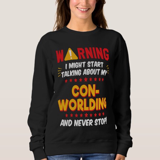 Sweatshirt Conworld World Building Joke Graphic (Devant)