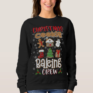 Sweatshirt Cookie de Noël Cuisine de cuisson Crew Noël Cookie