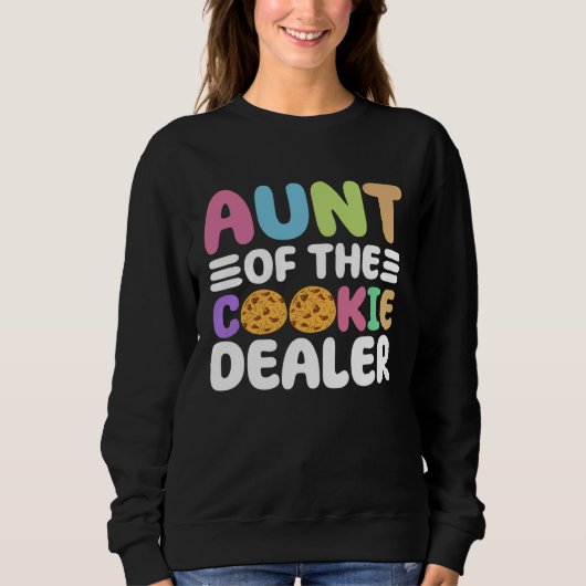 Sweatshirt Cookie Scout Aunt And Cookie Dealer Aunt (Devant)