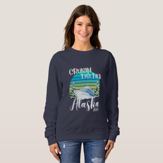 Sweatshirt Cool Alaska Cruise 2023 Famille Ami Groupe Voyage (Devant entier)