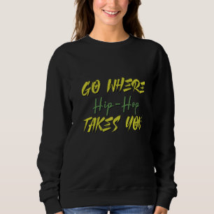 Sweatshirt Cool Aller où musique Hip hop